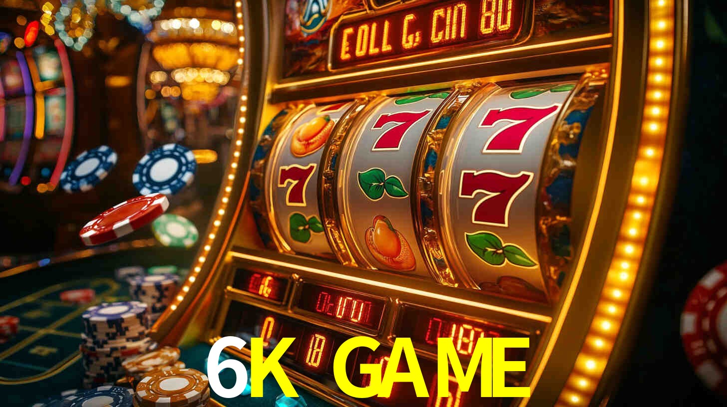 Melhores Jogos de Slots no 6K GAME 🍀